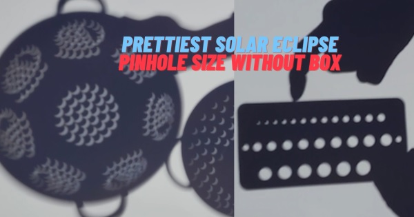 Prettiest Way to View Solar Eclipse through Colander Pinhole Without Making Box